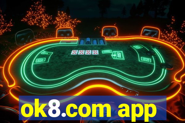 ok8.com app